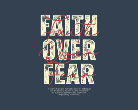 Christianity streetwear design Faith Over Fear Inspirational Typography Design.
