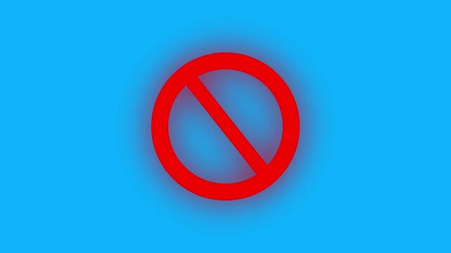 Glowing red ban sign warning, prohibition, stop or no entry forbidden, icon animation with green background.