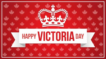 Victoria Day Celebration Vector Greeting with Royal Crown and Canadian Maple Leaf Pattern Background