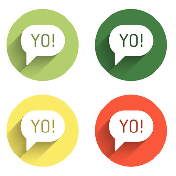 Set Yo slang lettering icon isolated with long shadow background. Greeting words. Color circle button. Vector