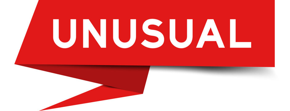 Red color speech banner with word unusual on white background