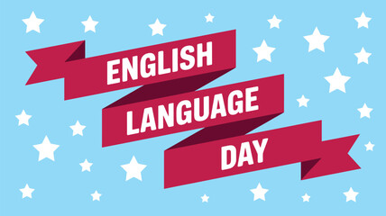  english language day celebration banner with red ribbon typography on blue background with stars festive educational poster design for global communication awareness concept © VectorCraze
