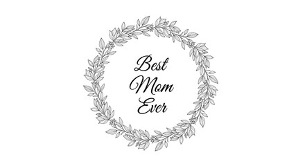 Fototapeta premium White floral wreath with mom ever text in center floral typography minimalist style white flowers