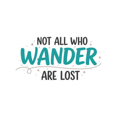 Obraz premium Travel T-Shirt Design Vector with Wander Quote Typography for Adventure Lovers
