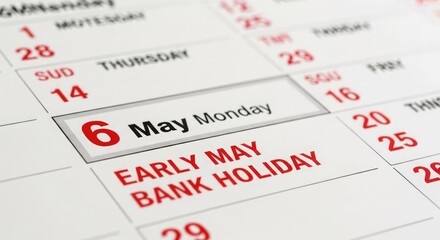 Fototapeta premium Early may bank holiday marked on calendar for monday the sixth