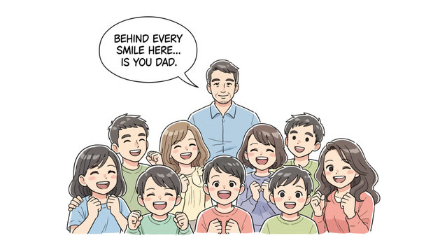 Behind Every Smile: A heartwarming illustration of a family, with a father figure as the cornerstone, celebrating the bond and love.