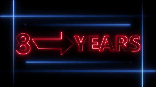 Arrow line 8 years neon light red color animation dynamic text. Rectangle from line 8 years warranty label badge design on  black background.