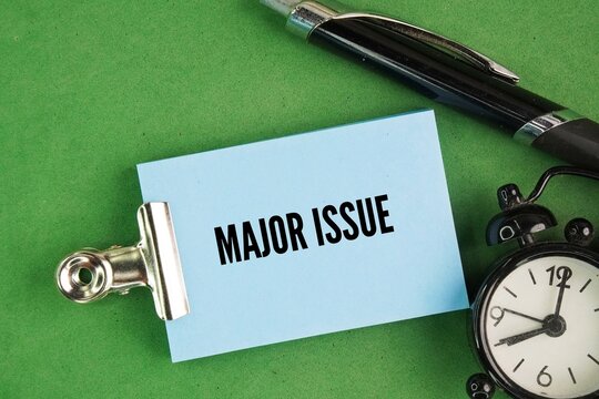 Paper with the word Major issue. significant, serious, or critical problem or topic that requires urgent attention, intervention, or discussion, often impacting performance or progress.