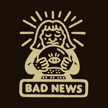 Engraved vintage print featuring a fortune teller delivering bad news quote for unique t-shirt design