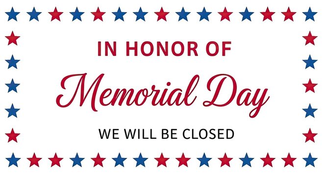 Memorial day closure notice with patriotic stars and stripes border