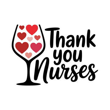 Thank you nurses message with wine glass and hearts