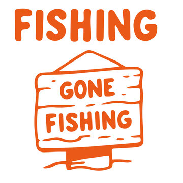 Fishing doodle illustration with gone fishing sign wooden board outdoor theme
