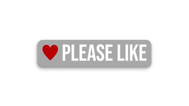 Video animation of an animated heart button with the message please like on white background - suitable for video blog - seamless loop. 