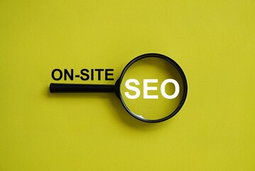 On-Site words and Magnifying glass with the words SEO, online business concept, website optimization, search engine ranking, website index and rating © AhmadYani