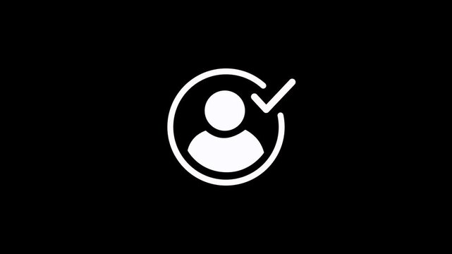 Abstract white user profile with a check mark icon animation on black background. Approved profile verifies account icon animation. Check icon for your Project, User, person, add user identity