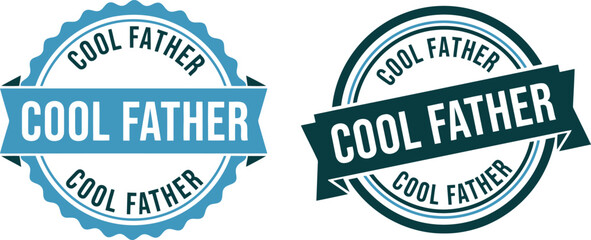 Fototapeta premium Cool Father Badge Vector Set for Father's Day Greeting Cards and Gift Labels