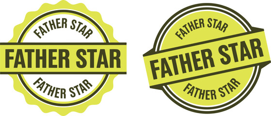 Obraz premium Father's Day Badge Seal Vector Design – Father Star Award Emblem for Dad Appreciation Gifts