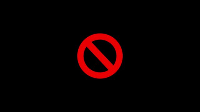 Animated red prohibition sign with a diagonal line over a black background, representing forbidden actions. Motion graphics of prohibition concept