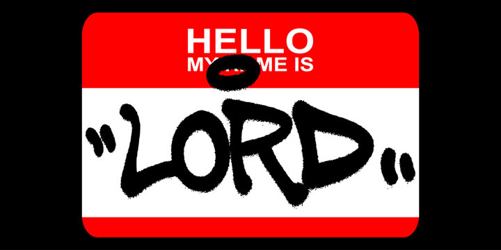 Urban graffiti tag of the word Lord on a red name tag sticker. Street art handstyle representing divine authority, spiritual leadership, and faith in a supreme power.