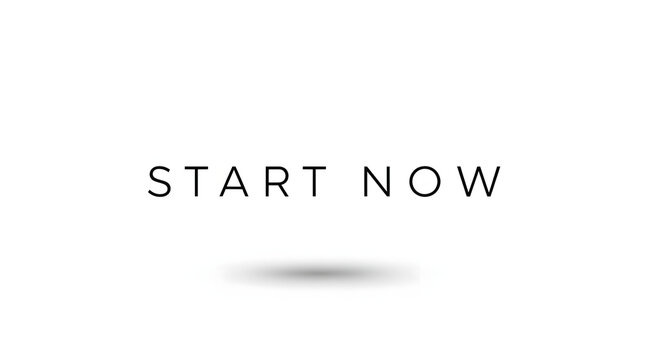 Elegant start now text in minimal style, clean call to action design for business marketing.