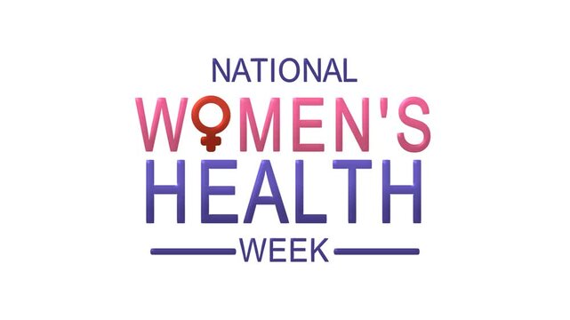 National womens health week text animation. Suitable for social media, website banners, and digital marketing materials. Promote womens health awareness.