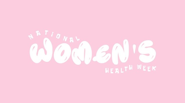 National womens health week text animation. Suitable for promoting womens health awareness events and campaigns.