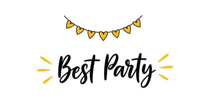 Best party invitation design features bold black text with a decorative garland of yellow hearts and bright sunburst accents around.