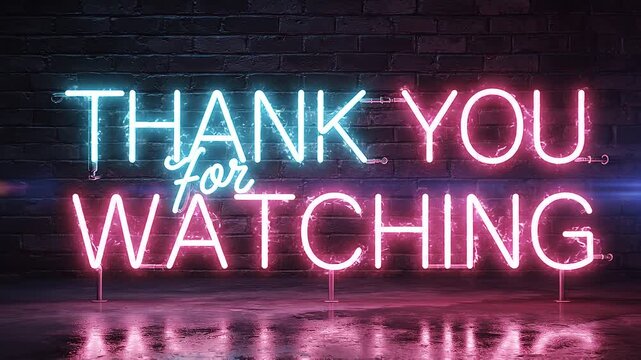Neon sign with thank you for watching message in blue and pink colors