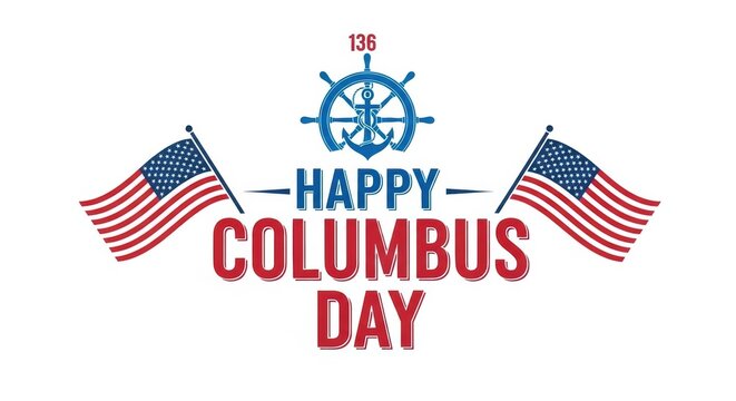 Celebration graphic for columbus day featuring american flags and a nautical wheel isolated on white background