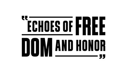 Obraz premium Echoes of Freedom: A Tribute to Liberty, Independence, and Memory.