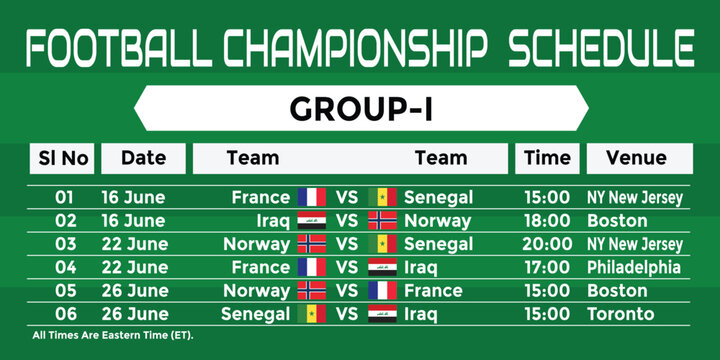 2026 World Football Tournament Group I Match Schedule Printable Wall Chart. France, Senegal, Iraq, Norway Match fixtures. USA Mexico Canada Football Championship Poster.