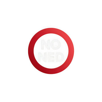 A red circle with the words NO NED in white text on a black background on transparent background