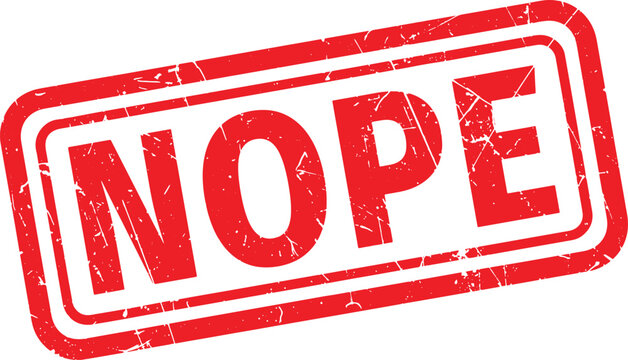 NOPE red rubber stamp text