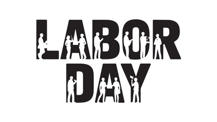 Fototapeta premium Labor Day Typography with Worker Silhouettes for Holiday Celebration and Employment Concepts