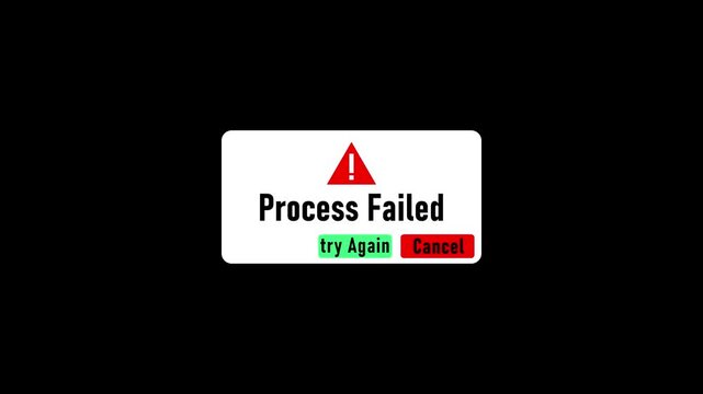 Process failed error message u i alert with red triangle and try again button