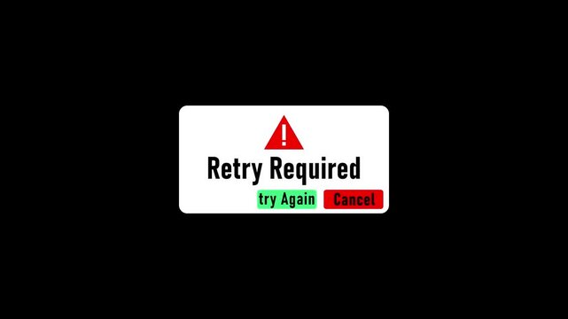 Retry required error message u i alert on screen with try again button