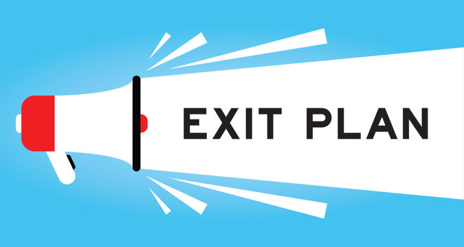 Color megaphone icon with word exit plan in white banner on blue background