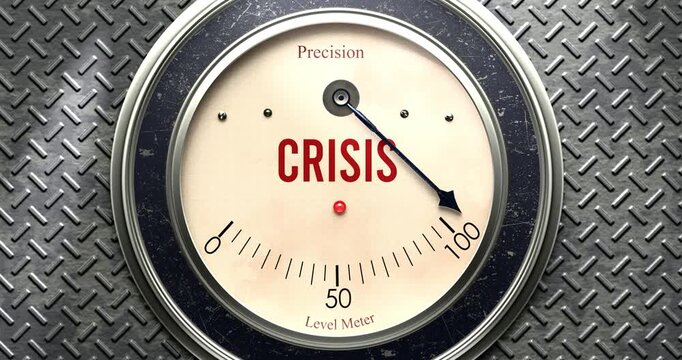 Crisis  meter that is hitting a full scale, showing rising levels of crisis, overload of it, too much of it. Maximum value, off the charts.
