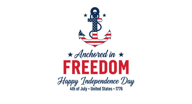 Independence Day, Patriotic Symbols, American Flag, Anchor Icon, Freedom Celebration