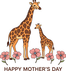 Obraz premium Happy Mother’s Day greeting with giraffe mother and baby floral elements cute animal family vector illustration design