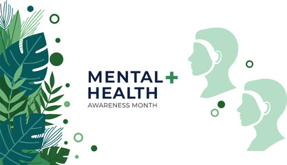 Mental Health Awareness Month banner with human head silhouettes green leaves and modern typography promoting wellbeing support concept © Jesika!