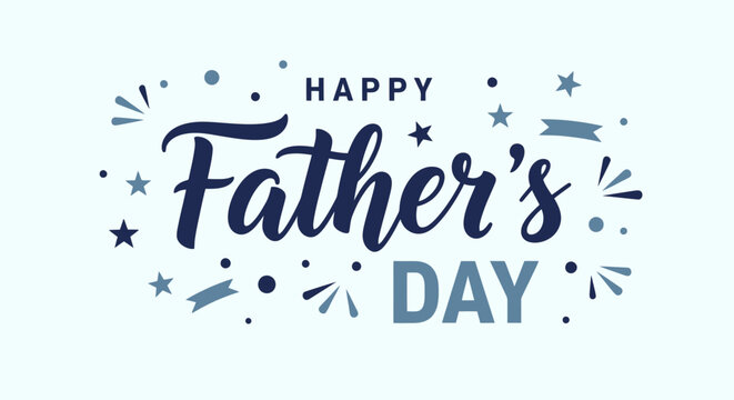 Happy Fathers Day Celebration Typography Design.