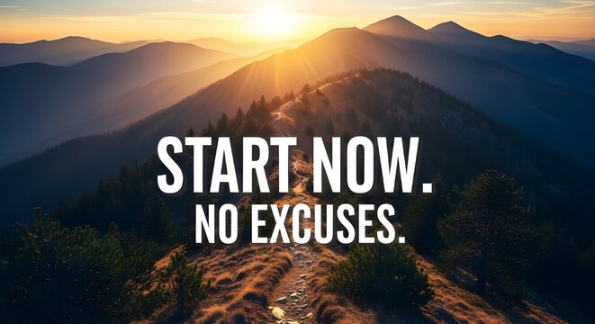 Motivational &ldquo;Start Now. No Excuses&rdquo; concept with bold typography, inspiring productivity, discipline, and action mindset for success, self improvement, and goal achievement.