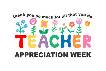 Obraz premium Teacher Appreciation Week school banner. End of School, Last Day of School, National Teacher Day concept.