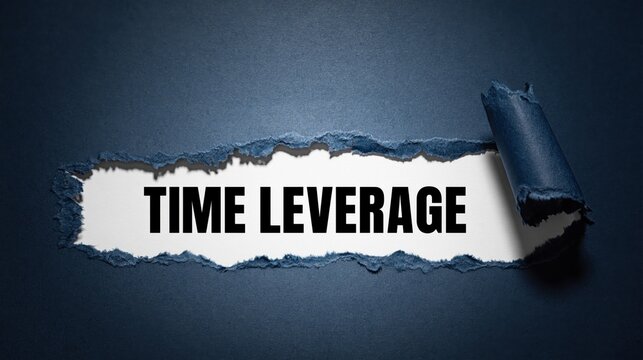 Time Leverage concept for maximizing productivity and output