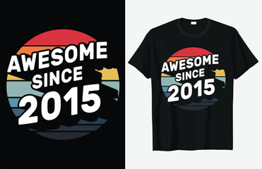 Naklejka premium T-shirt design featuring a sunset and the text awesome since 2015