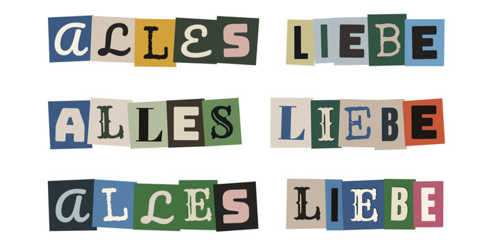 Alles Liebe Schriftzug im Erpresserbrief Stil, bunte ausgeschnittene Buchstaben, Collage Design