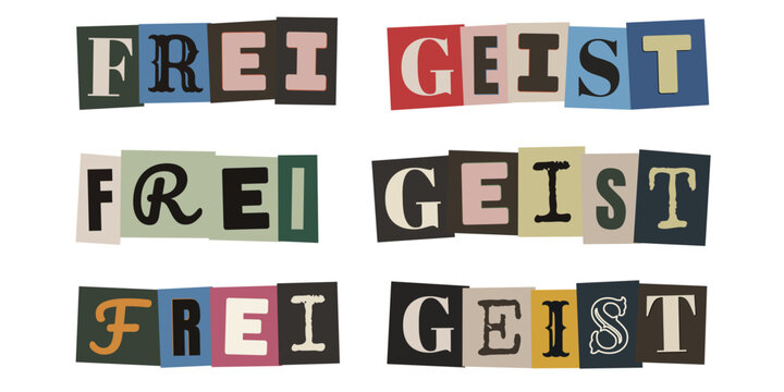 Freigeist Schriftzug im Erpresserbrief Stil, kreatives Design fuer Individualisten und Querdenker