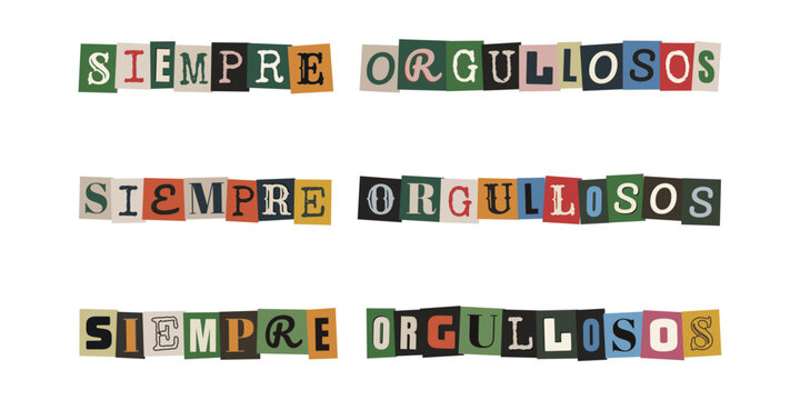 Texto Siempre Orgullosos con letras recortadas tipo nota de rescate para el orgullo LGBTQ