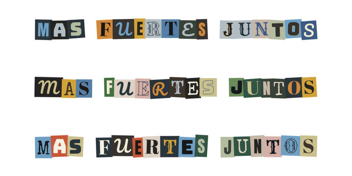 Frase mas fuertes juntos en estilo collage de recortes para activismo social y unidad comunitaria